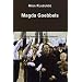 Magda Goebbels : Approche d'une vie
