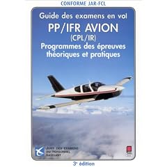 Guide des examens en vol. Programme des �preuves th�oriques et pratiques