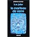 Le marteau de verre
