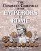 Books : The Complete Chronicle of the Emperors of Rome