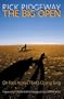 The Big Open: On Foot Across Tibet's Chang Tang