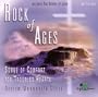 Rock of Ages: Songs of Comfort for Troubled Hearts