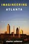 Imagineering Atlanta (Haymarket Series)