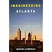 Imagineering Atlanta (Haymarket Series)