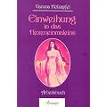Einweihung in das Hexeneinmaleins. Arbeitsbuch
