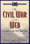 The Civil War on the Web: A Guide to the Very Best Sites