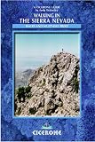 Walking in the Sierra Nevada: Walks, Treks and Mountain Bike Routes (Cicerone Mountain Walking)