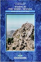 Walking in the Sierra Nevada: Walks, Treks and Mountain Bike Routes (Cicerone Mountain Walking)