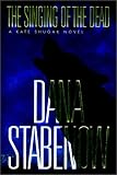 The Singing of the Dead (A Kate Shugak Novel)