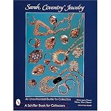 SarahCoventryJewelry:AnUnauthorizedGuideforCollectors(ASchifferBookforCollectors)