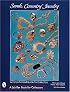 Sarah Coventry Jewelry: An Unauthorized Guide for Collectors (Schiffer Book for Collectors)