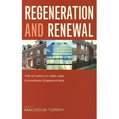 Regeneration and Renewal: The Church in New and Changing Communities