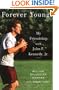 Forever Young: My Friendship with John F. Kennedy, Jr.