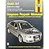 Audi A4: 2002 thru 2008 (Haynes Repair Manual)