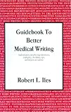 Guidebook to Better Medical Writing
