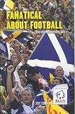Fanatical About Football: You Must Remember This . . .