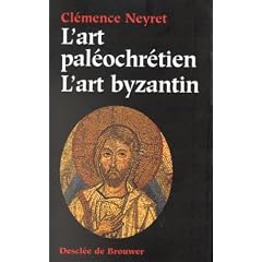 L'art pal�ochr�tien - L'art byzantin