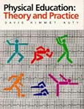 Physical Education: Theory and Practice