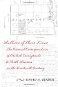 Authors of Their Lives: The Personal Correspondence of British Immigrants to North America in the Nineteenth Century