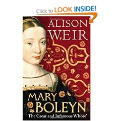 Mary Boleyn: 'The Great and Infamous Whore'