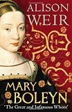 Mary Boleyn: 'The Great and Infamous Whore'