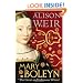 Mary Boleyn: 'The Great and Infamous Whore'