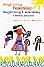 Beginning Teaching: Beginning Learning - In Primary Education