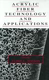 Acrylic Fiber Technology and Applications (Optical Engineering S.)