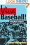 Viva Baseball!: Latin Major Leaguers and Their Special Hunger (Sport and Society)