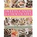 The Complete Step-By-Step Guide to Making Sweets, Candy & Chocolates: 150 irresistible confectionery recipes shown in over 750 exquisite photographs