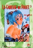 Revue Bdérogène  / La Caresse du fouet, tome 3 : Oh! Great