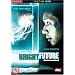 Bright Future [2004] [DVD]