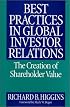 Best Practices in Global Investor Relations: The Creation of Shareholder Value