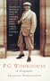 P.G. Wodehouse: A Biography