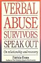 Verbal Abuse Survivors Speak Out; On relationship and recovery