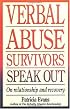 Verbal Abuse: Survivors Speak Out on Releationship and Recovery