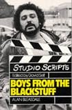 Boys from the Blackstuff (Studio Scripts)