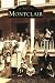 Book Montclair   (NJ)  (Images of America)
