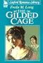 The Gilded Cage (Linford Romance)
