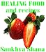 Healing Foods and Recipes