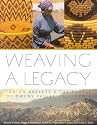 Weaving A Legacy - Paper: Indian Baskets and the People of Owens Valley, California