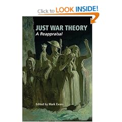 Just War Theory: A Reappraisal