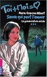 Sauve qui peut l'amour