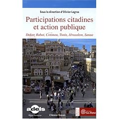 Participations citadines et action publique : Dakar, Rabat, Cotonou, Tunis, J�rusalem, Sanaa