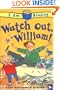I Am Reading: Watch Out, William!
