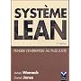 Syst�me Lean: Pensez l'entreprise au plus juste 2/&hellip de Daniel Jones
