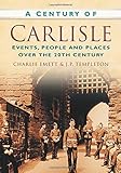 A century of Carlisle