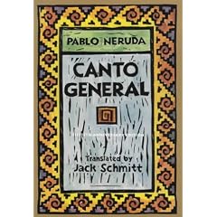 Canto General: 50th Anniversary Edition (Latin American Literature & Culture)
