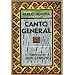 Canto General (Latin American Literature & Culture)