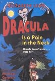 Dracula Is a Pain in the Neck (Trophy Chapter Books)